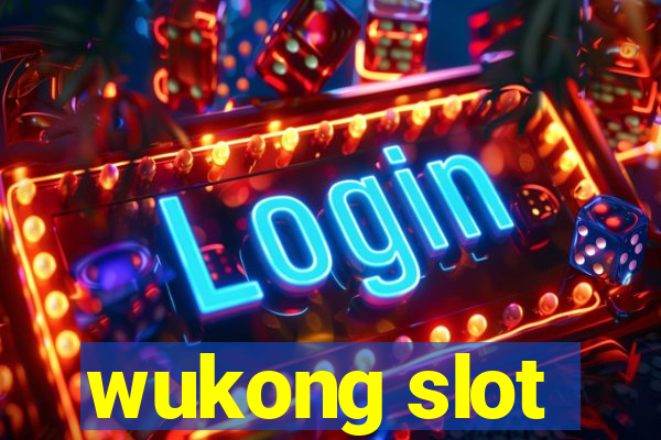 wukong slot