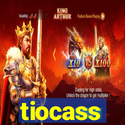 tiocass