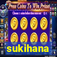 sukihana