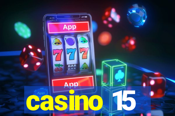 casino 15