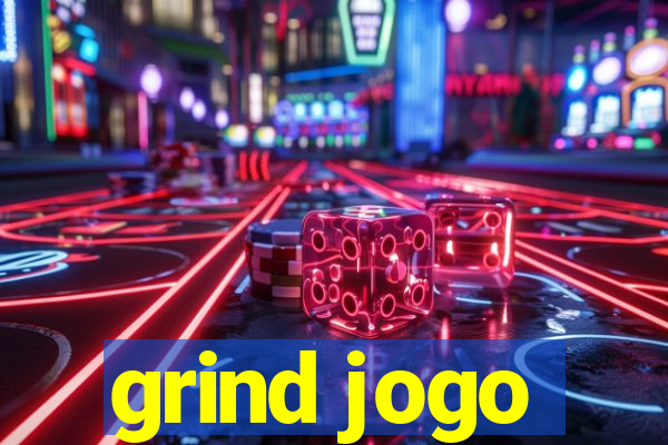 grind jogo