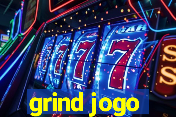 grind jogo