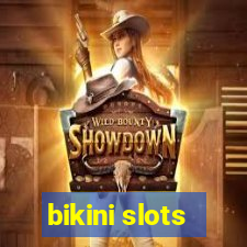 bikini slots