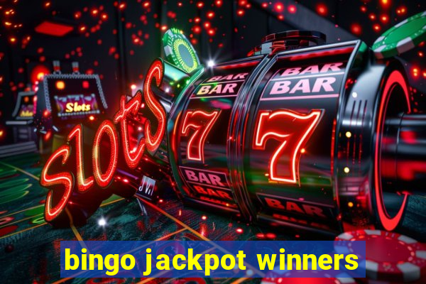 bingo jackpot winners