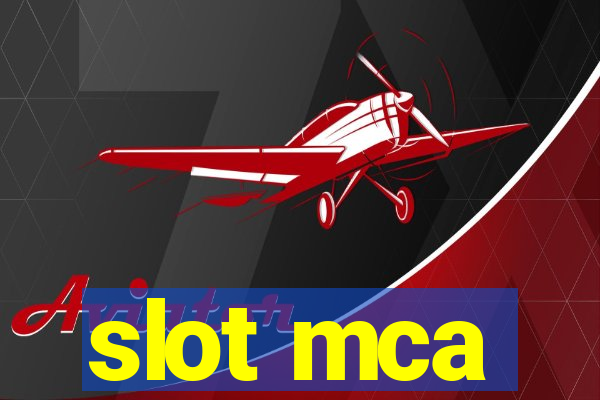 slot mca