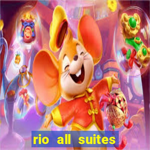 rio all suites hotel and casino