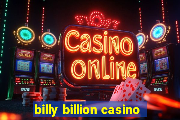 billy billion casino