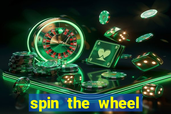 spin the wheel spin to win online