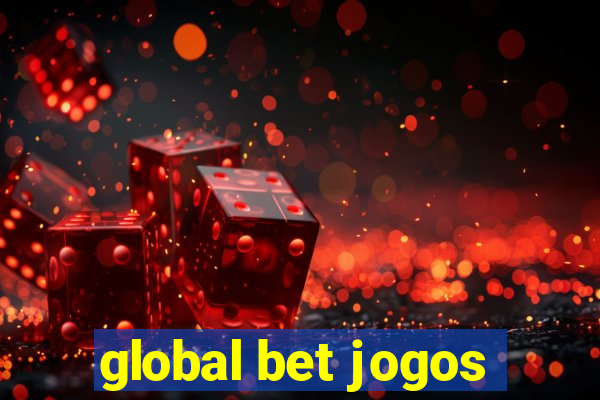 global bet jogos