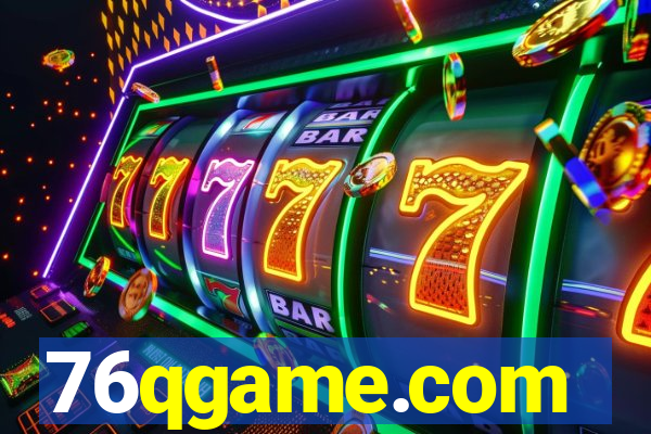 76qgame.com