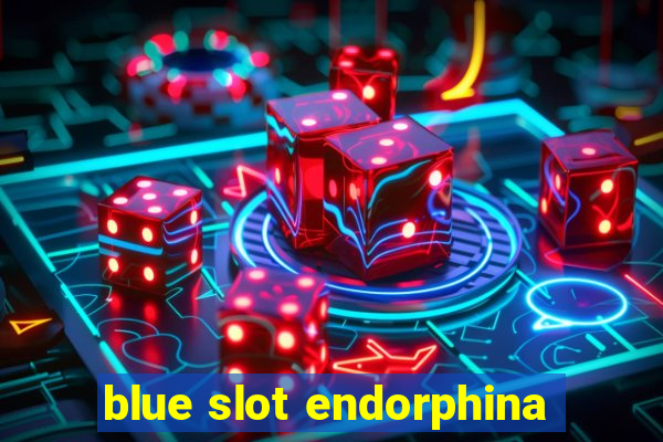 blue slot endorphina