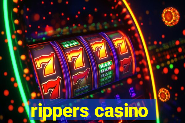 rippers casino