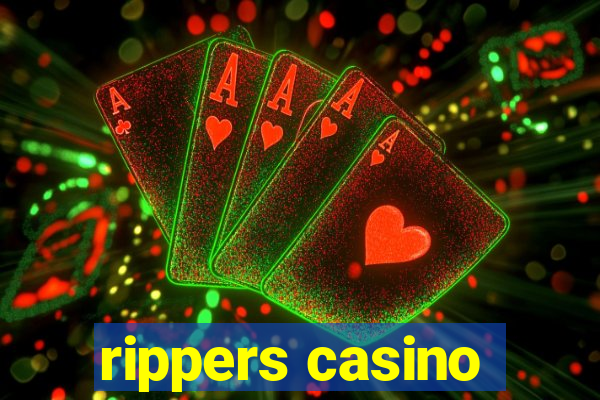 rippers casino