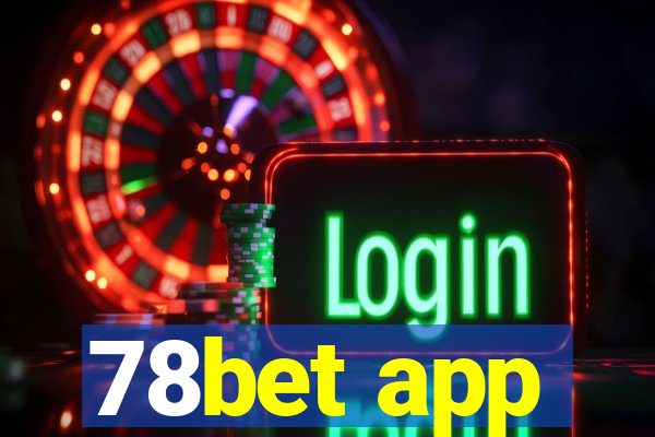 78bet app