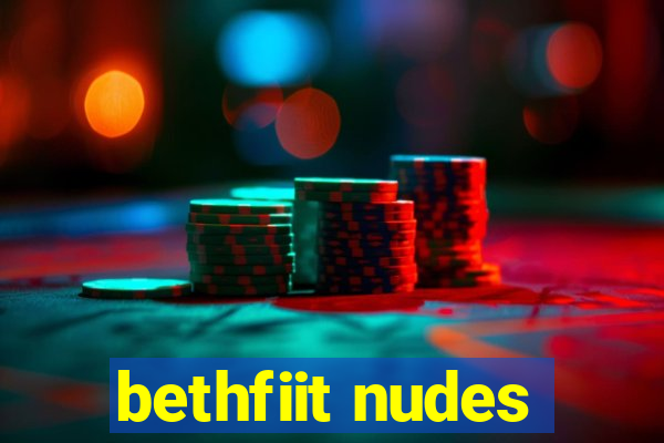 bethfiit nudes