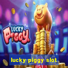 lucky piggy slot