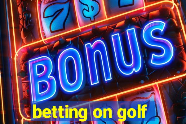 betting on golf