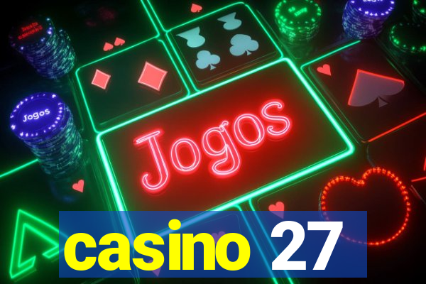 casino 27