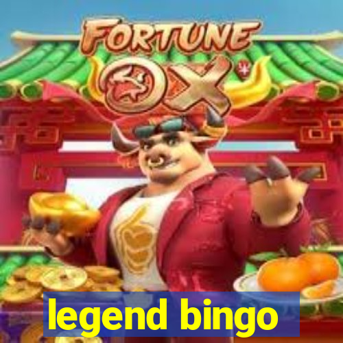 legend bingo