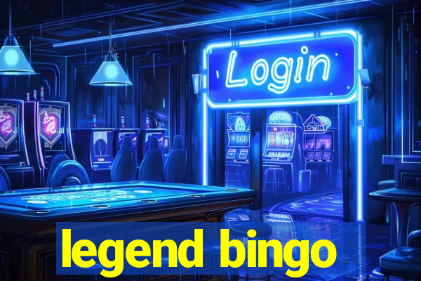 legend bingo