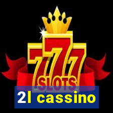 2l cassino