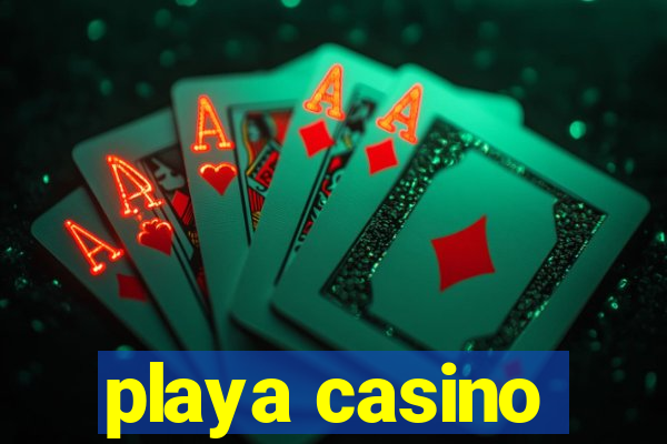 playa casino