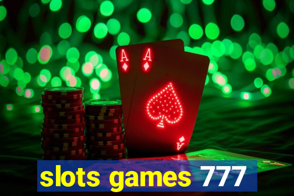 slots games 777