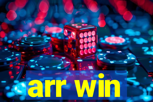 arr win