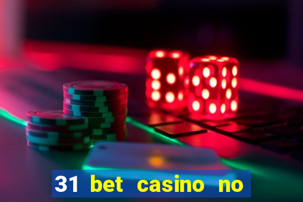 31 bet casino no deposit bonus