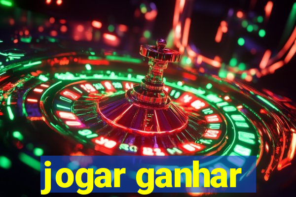 jogar ganhar