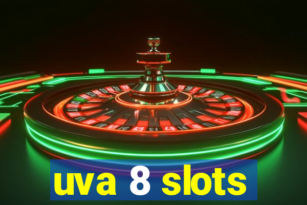 uva 8 slots