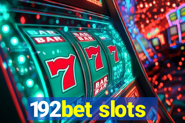 192bet slots