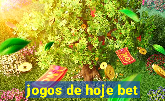 jogos de hoje bet