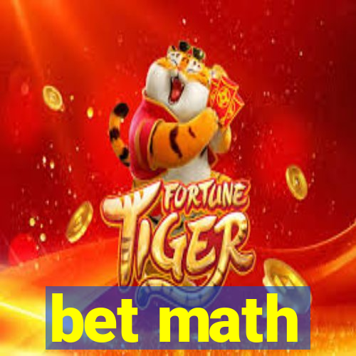 bet math