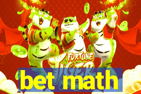 bet math