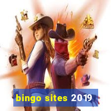 bingo sites 2019