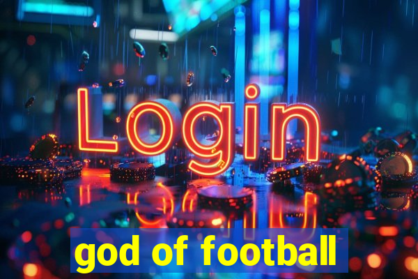 god of football