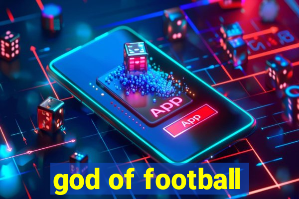 god of football