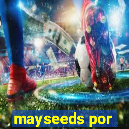 mayseeds por