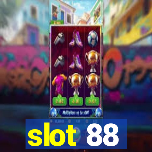 slot 88