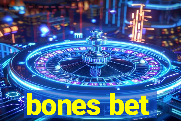 bones bet