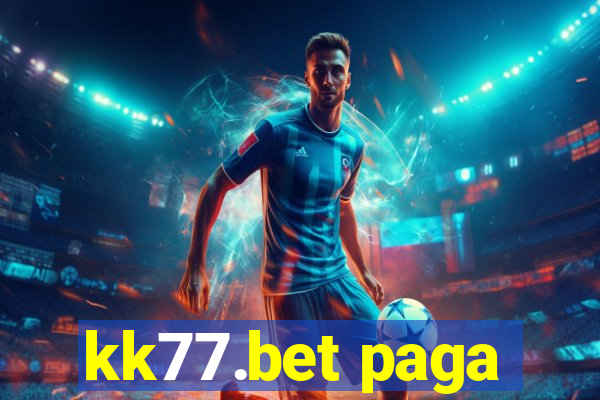 kk77.bet paga