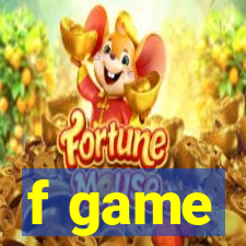 f game