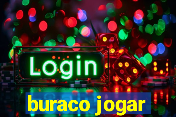 buraco jogar