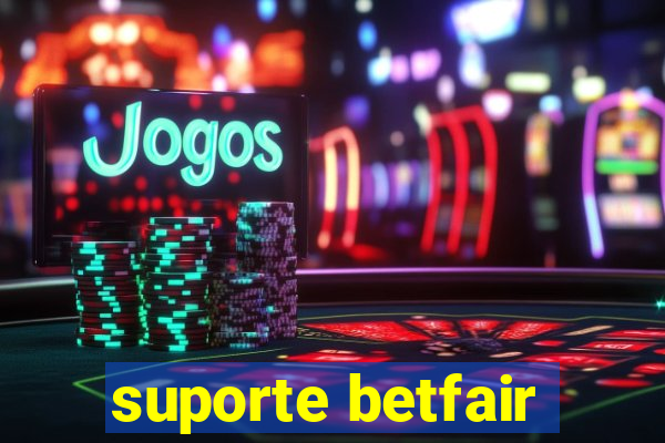 suporte betfair