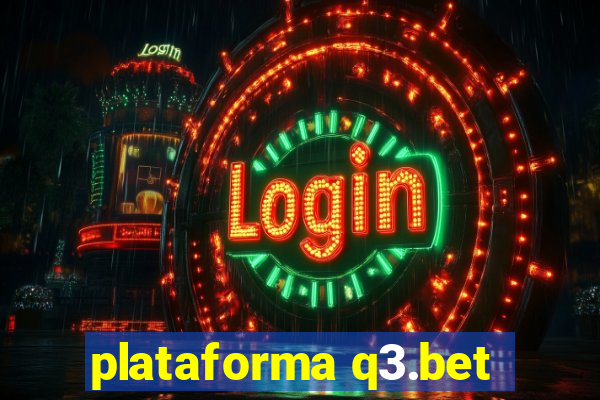 plataforma q3.bet