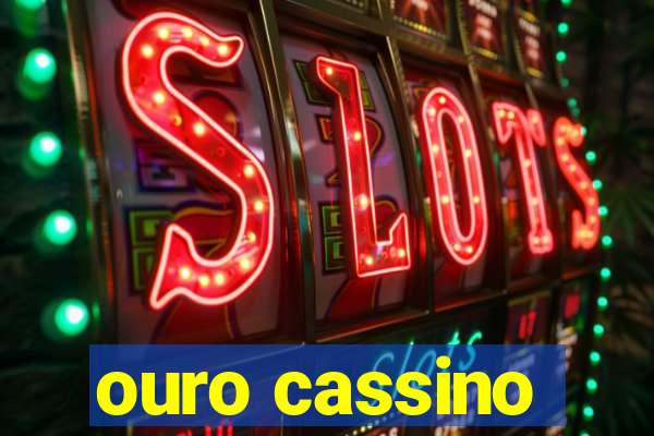 ouro cassino