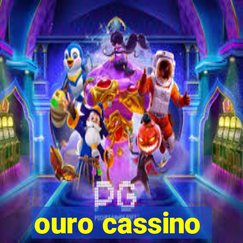 ouro cassino