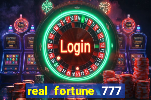 real fortune 777 paga mesmo