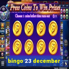 bingo 23 december